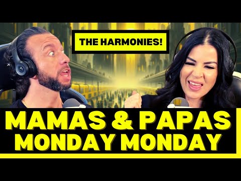 MONDAY ISN'T SO BAD AFTER ALL! First Time Hearing The Mamas & The Papas - Monday, Monday Reaction!