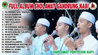 Download lagu SHOLAWAT  FULL ALBUM TERBARU 2025 | GANDRUNG NABI GROBOGAN mp3