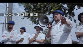 Local Cricket Siege