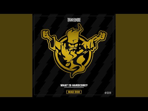 What Is Hardcore?