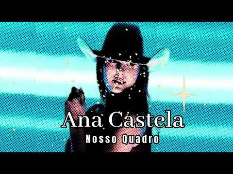 Nosso Quadro - Ana Castela Oficial - (AgroPlay Verão)