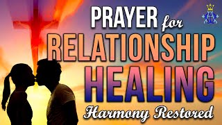🙏 Prayer to Heal a Relationship - Very Powerful 🙏