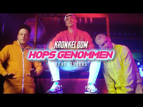 KRONKEL DOM x 257ERS - HOPS GENOMMEN (PROD BY. VODDI257 & BARSKY)