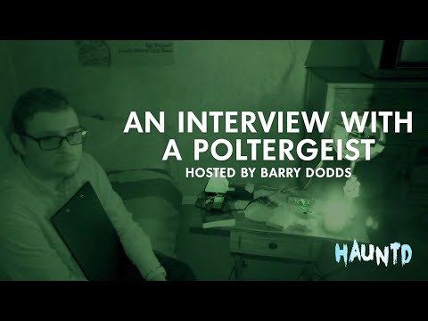 Barry Dodds Hosts 'An Interview With A Poltergeist' Exclusively On HAUNTD