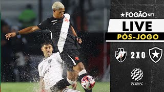 FOGÃONET LIVE: VASCO 2 X 0 BOTAFOGO (PÓS-JOGO) | 6ª RODADA DO CAMPEONATO CARIOCA