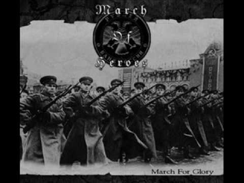 March of Heroes - March for Glory