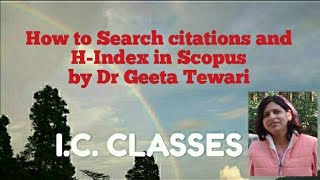 How to check citations, H-index in scopus by Dr Geeta Tewari