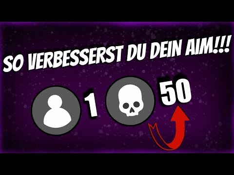 SO VERBESSERST DU DEIN AIM!!! SO BEKOMMST DU DAS BESTE AIM in Fortnite Battle Royale!