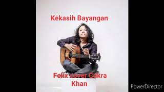 Download lagu Kekasih Bayangan Felix cover Cakra Khan lirik chord gitar mp3 Download lagu Kekasih Bayangan Felix cover Cakra Khan lirik chord gitar mp3