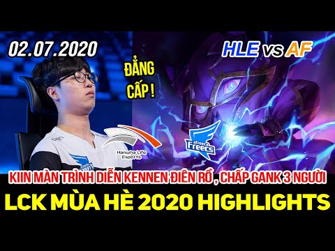 [LCK 2020] HLE vs AF Game 2 Highlights | Màn trình diễn điên rồ của Kiin Pikachu, thực sự đẳng cấp