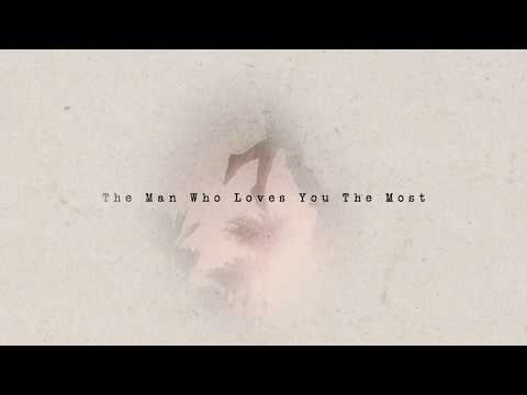 {The Man Who Loves You The Most} {The Man Who Loves You The Most} Best Songs