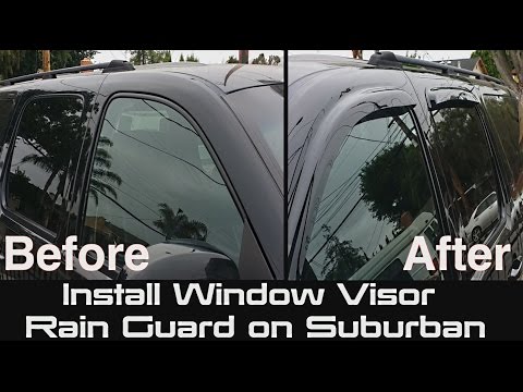 How to Install Window Visor | Rain Guard on Suburban Chevrolet | Tahoe