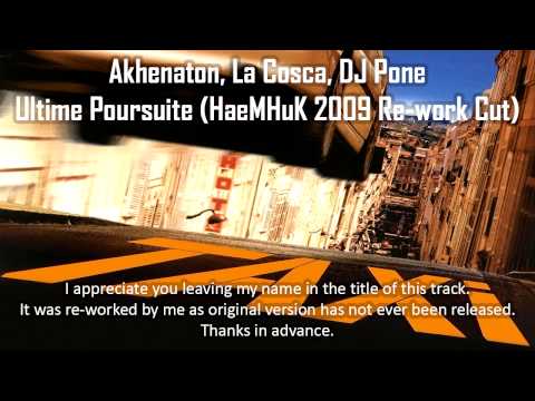 Akhenaton, La Cosca, DJ Pone - Ultime poursuite
