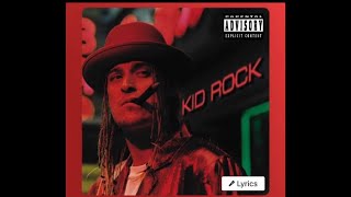 KID ROCK - Fist Of Rage