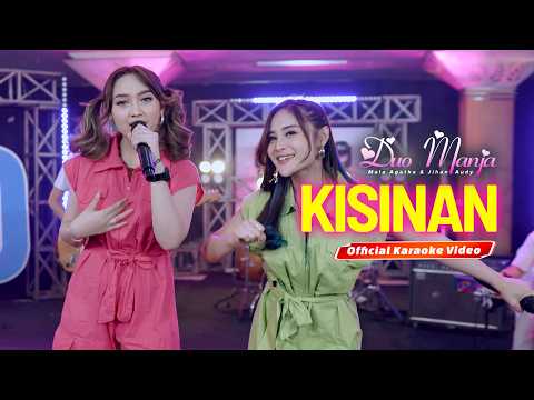Duo Manja - Kisinan (Official Karaoke)