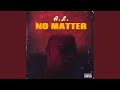 No Matter