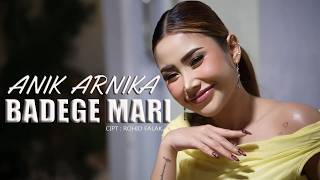 Download lagu BADEGE MARI - ANIK ARNIKA [  MUSIC VIDEO ]#anikarnika #badegemari mp3