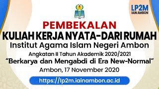 PEMBEKALAN KKN-DR IAIN AMBON 2020 | LP2M IAIN AMBON