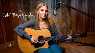I Will Always Love You - Dolly Parton (Acoustic Cover by Emily Linge)