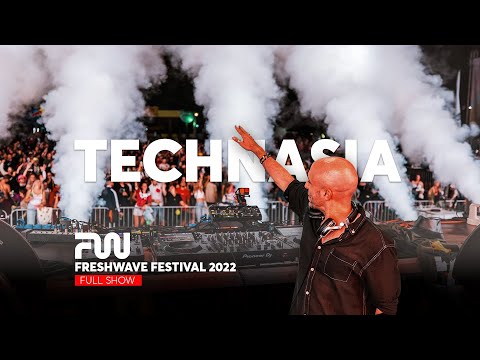Freshwave 2022 | Technasia @ Main Stage (full show)