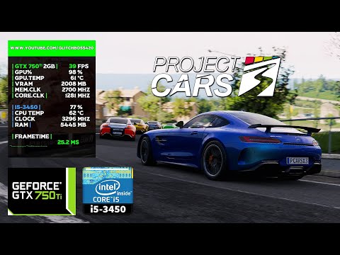 Project CARS 3 | GTX 750Ti 2GB + i5-3450 + 8GB RAM