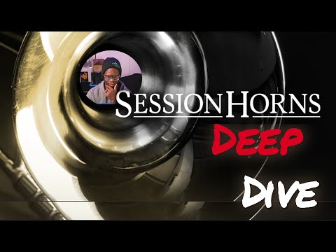 Session Horns Deep Dive