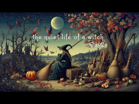 A playlist for the quiet life of a witch -2-