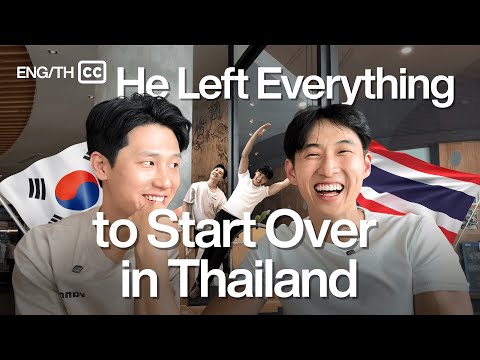 He Left Everything Behind in Korea to Start Over in Thailand