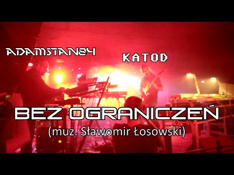 ADAMSTAN84 & KATOD - Bez Ograniczeń (Kombi) - Live cover
