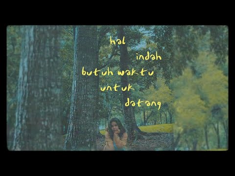 Idgitaf - Hal Indah Butuh Waktu Untuk Datang #Solekmu (Official Lyric Video)