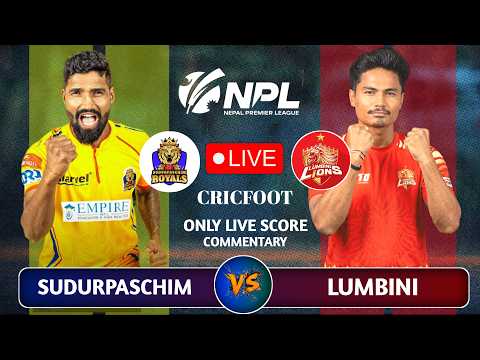 Sudurpaschim Royals vs Lumbini Lions Live Scores & Commentary | Npl Season 3 Match 1 | Cricfoot