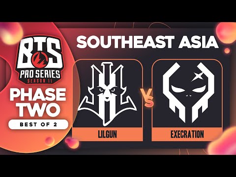 Lilgun vs Execration Game 1 - BTS Pro Series 11 SEA: Groups w/ MLPDotA & johnxfire