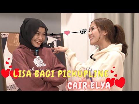 LISA BAGI PICKUPLINE CAIR ELYA !! - KELAKAR
