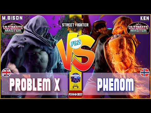 SF6 REPLAY 💥💥 Problem X (M.bison) VS Phenom (ken) 💥💥 High level gameplay