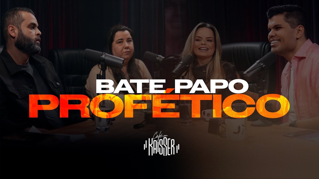 PAPO PROFETICO - DENIS APOLINARIO, DAYANE AMADEU E KAKAU LOPES - CAFÉ COM KAISSER