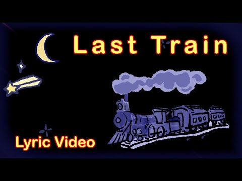 "Last Train" -Jan James - Lyric Video Connect to the words