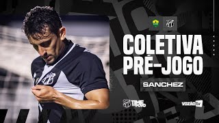 Cuiabá x Ceará | Coletiva pré-jogo Sanchez