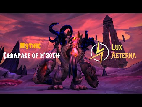 Lux Aeterna VS Carapace of N'zoth - Mythic Ny'alotha