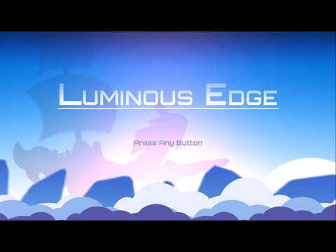 Luminous Edge (All Levels) | Full Game Walkthrough | DT17