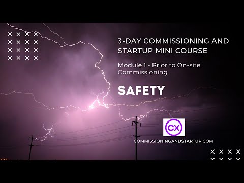 Make Commissioning and Startup Safety a Priority