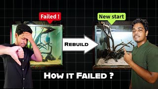 Its never too late to start again !!  My Aquascape Failed so I rebuild it.