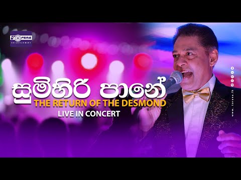 Sumihiri Pane (සුමිහිරි පානේ) Desmond De Silva | The Return Of The Desmond Live In Concert