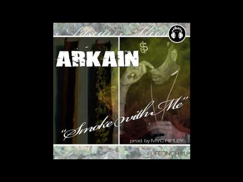 LOC Covey x Arkain - Smoke With Me