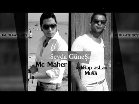 Mc Maher ft. Izdi Rap Aslan a.k.a Musa - SEVDA GÜNEŞİM