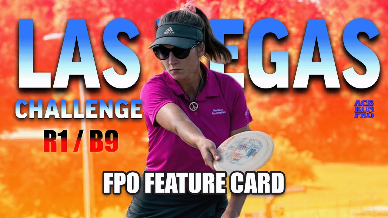 ARP | 2023 Las Vegas Challenge | R1 / B9 | FPO FEATURE CARD | Scoggins : King : Mertsch : Weese |