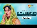Madhubala Top 15 Hits Venus Of Indian Cinema Bollywood Songs