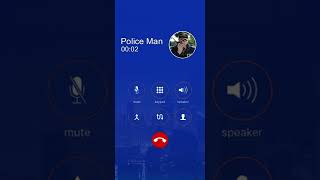 Fake call police man 📞