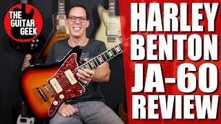 Video thumbnail for HARLEY BENTON  JA-60  Master Jazz at an unbelievable price? Budget Guitar Review by TheGuitarGeek