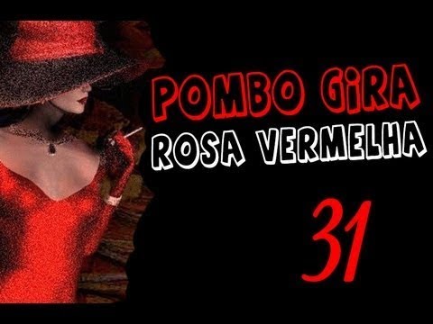 DcE 031 [Trabalhamos na lei] - Espírito: Pombo Gira Rosa Vermelha - Médium: Juan Martinez