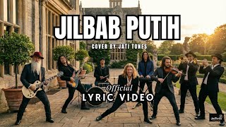 Download lagu Jilbab Putih – Cover Versi JatiTones |  Lyric Video (Full Band) mp3